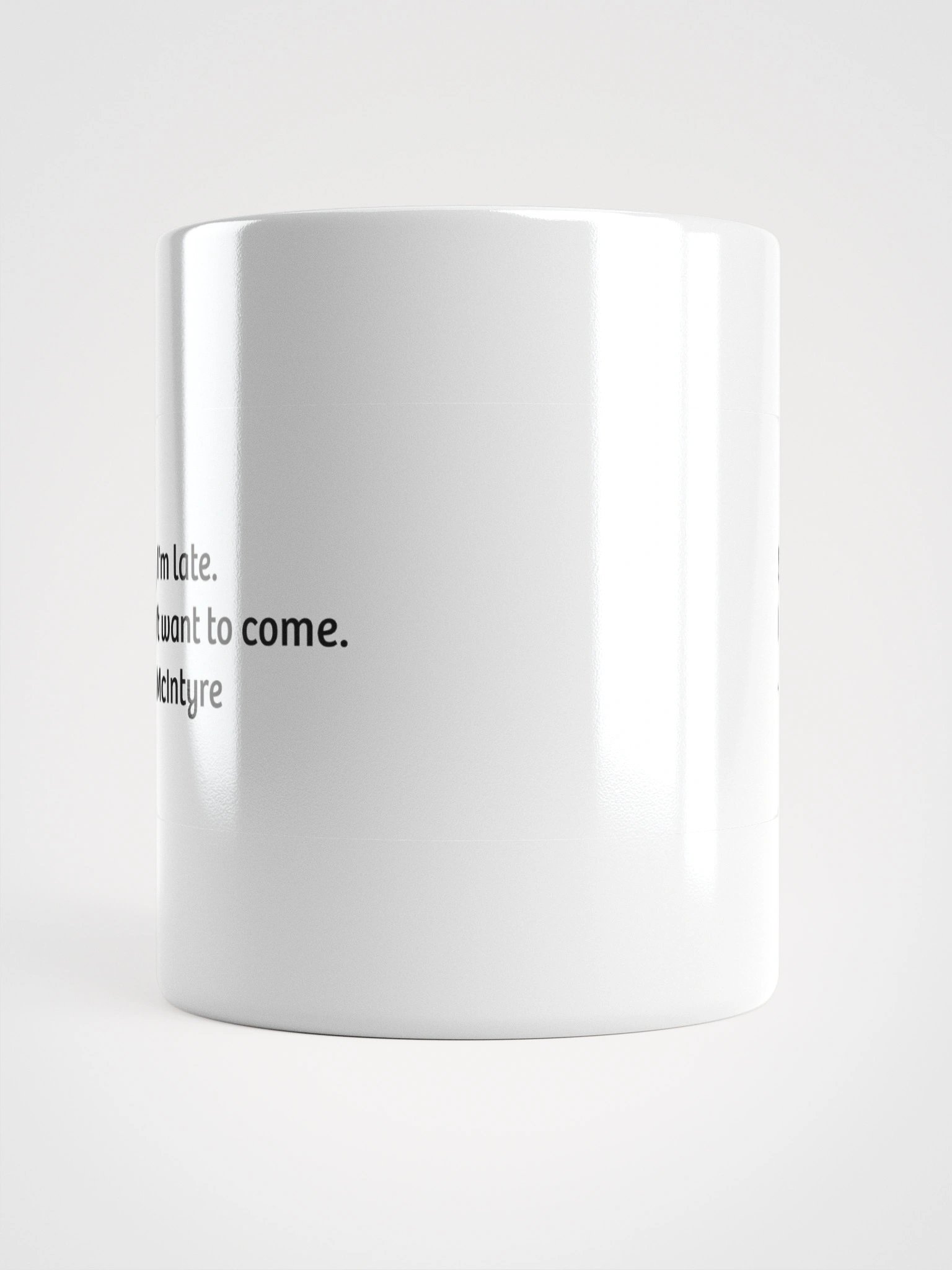 Coffee cup - Sorry I'm Late product image (14)