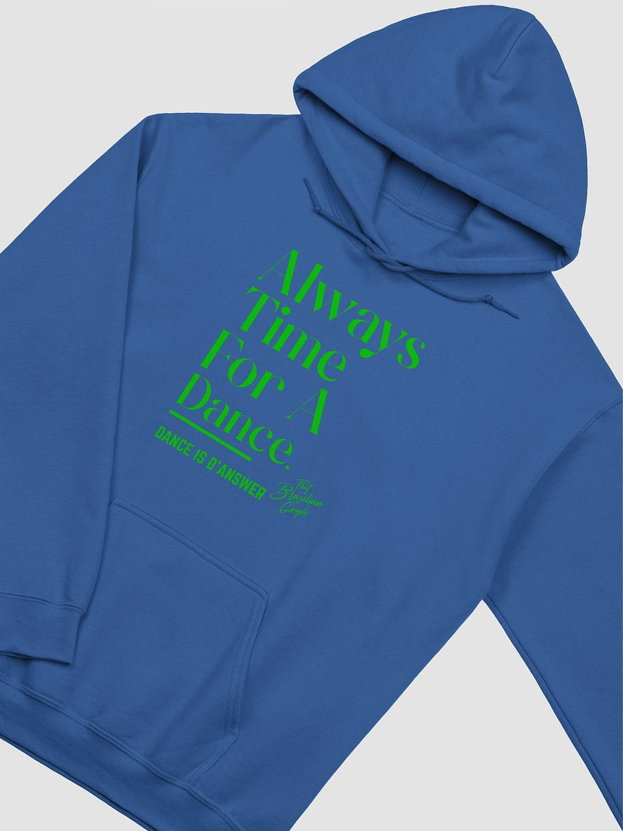Always Time For A Dance Hoodie product image (3)