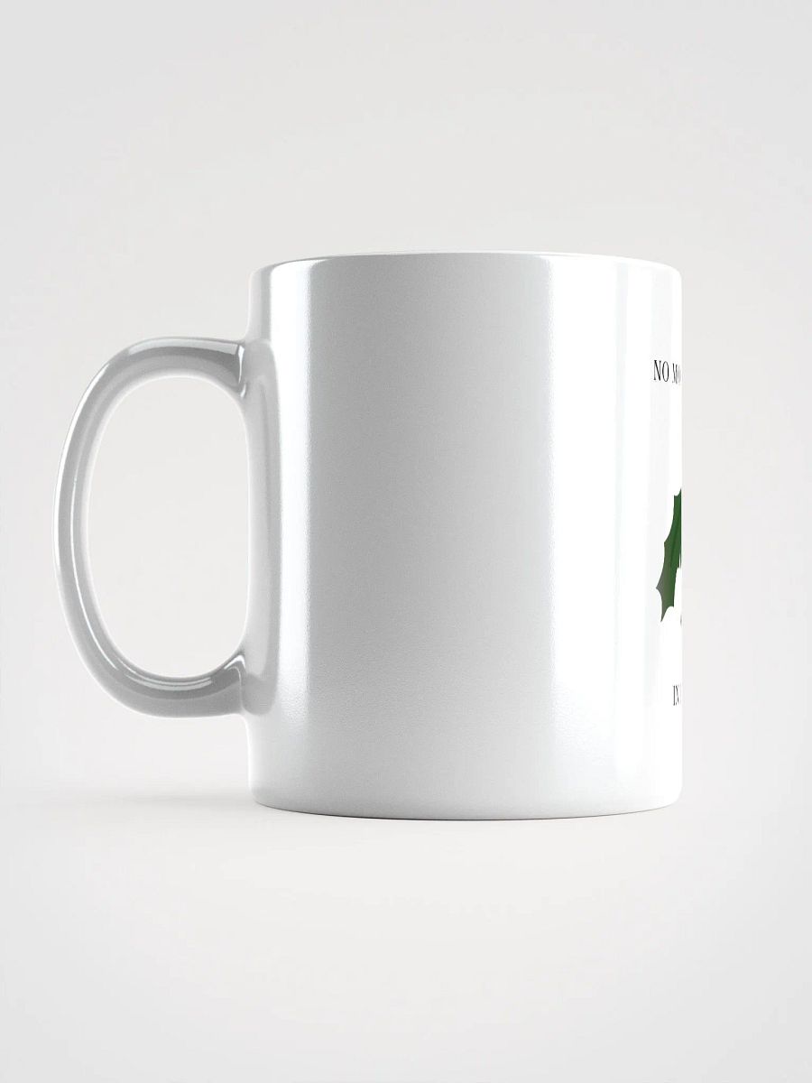 No More Mistletoe in December Illustration Mug product image (5)