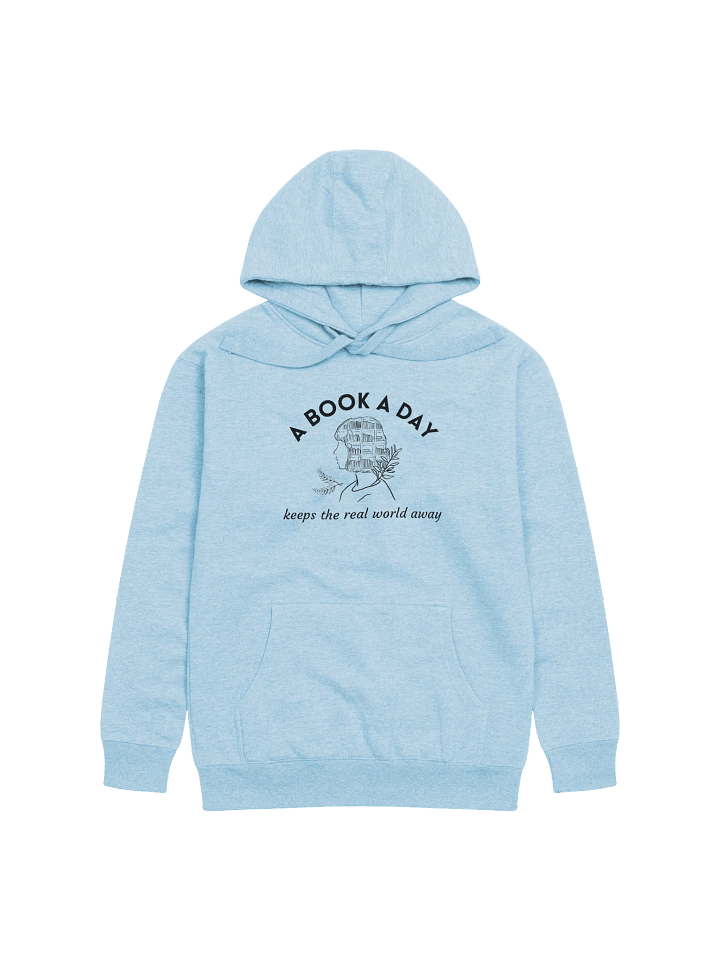 A Book a Day Keeps the Real World Away Hoodie product image (1)