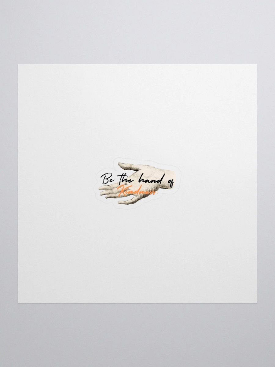 Be the Hand of Kindness Sticker product image (1)