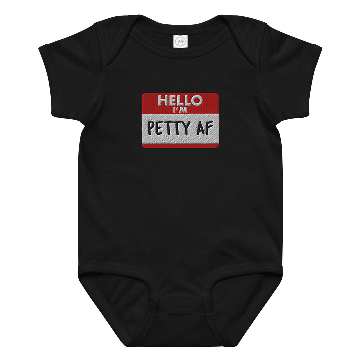 Petty AF Baby Bodysuit product image (3)