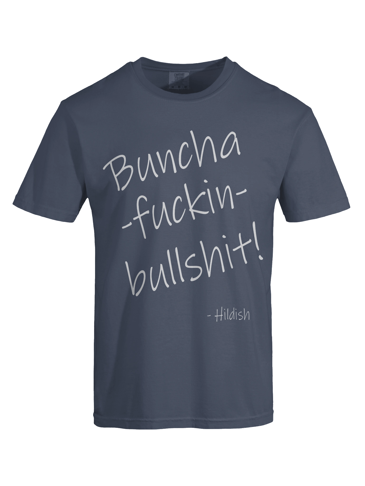 Bunchafuckinbullshit! product image (97)