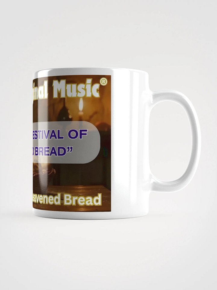 Yasharal Original Music: Guard The Festival Of Unleavened Bread Mug product image (1)