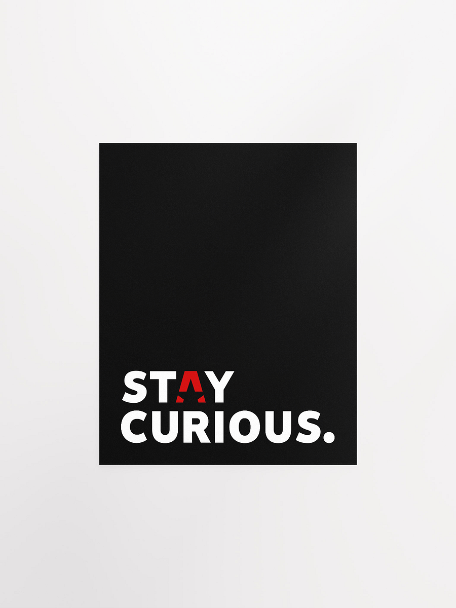 Stay Curious Poster product image (1)