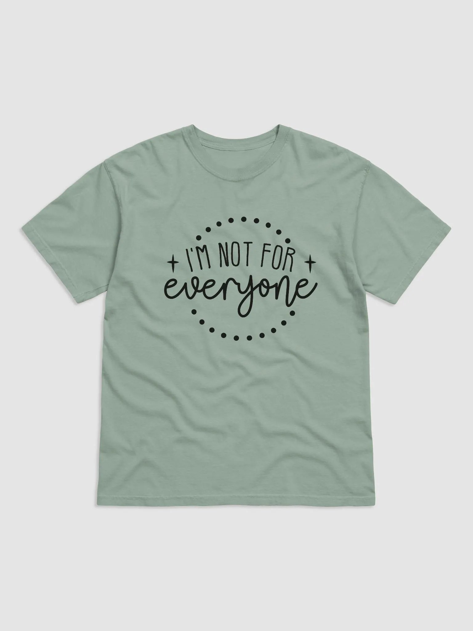 I'm not for everyone Tee product image (1)