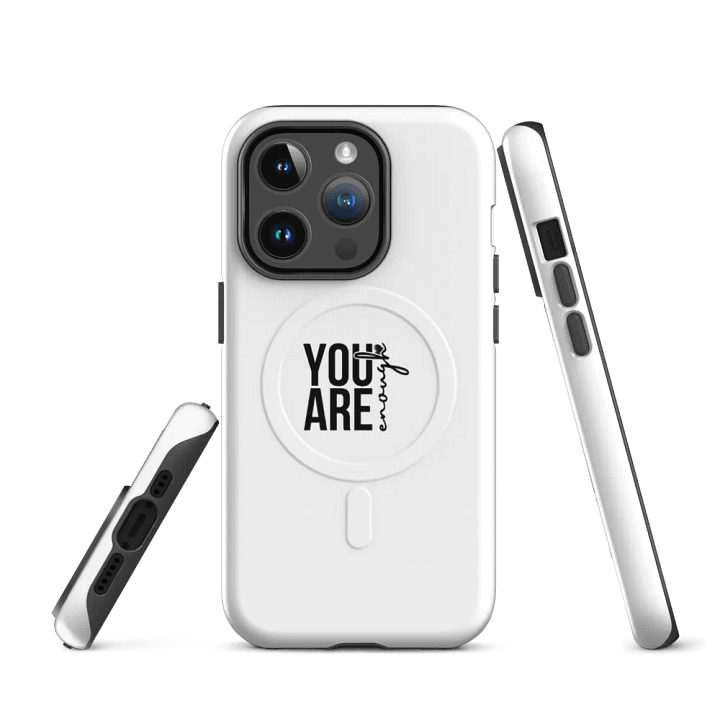 You Are Enough Gen 2: Phone Case product image (3)