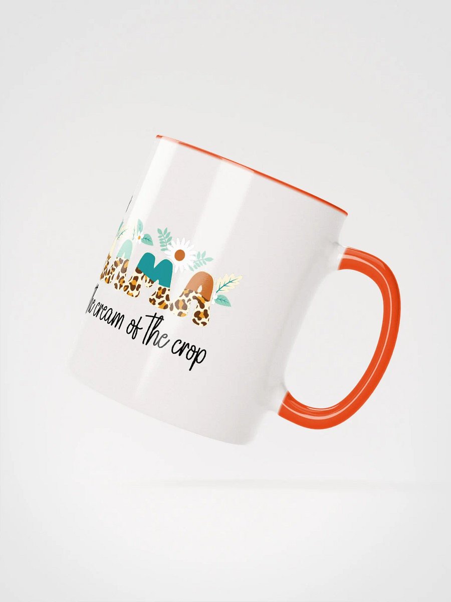 This Mama Is The Cream Of The Crop Color Mug product image (48)