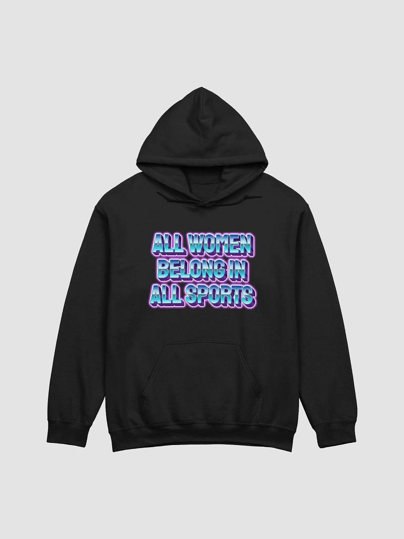 All Women Belong Hoodie