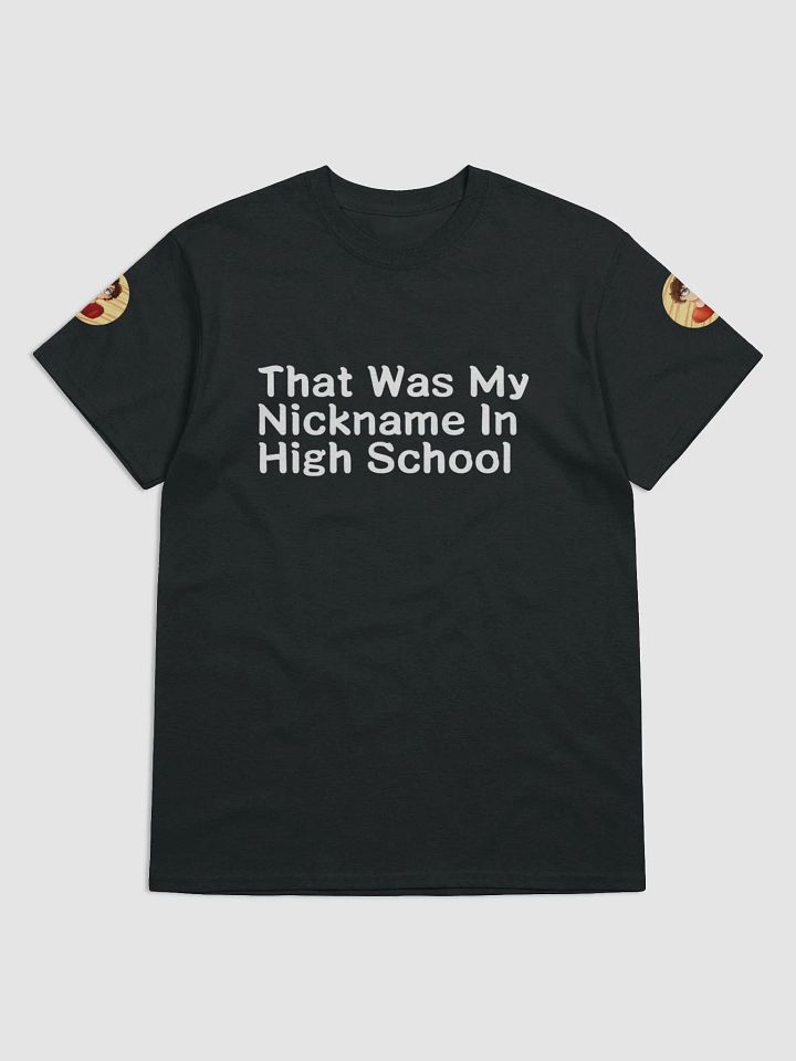 Nickname In High School White Letter T-Shirt product image (1)