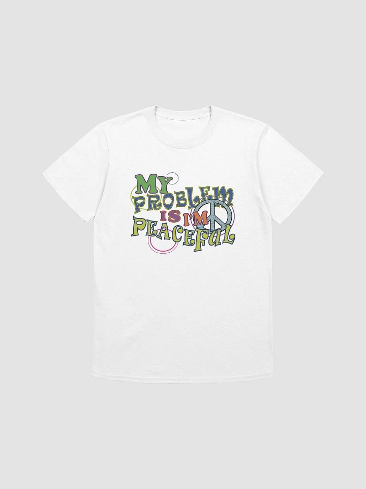 My Problem Is I'm Peaceful - Hippy - Gildan Unisex Softstyle T-Shirt product image (2)