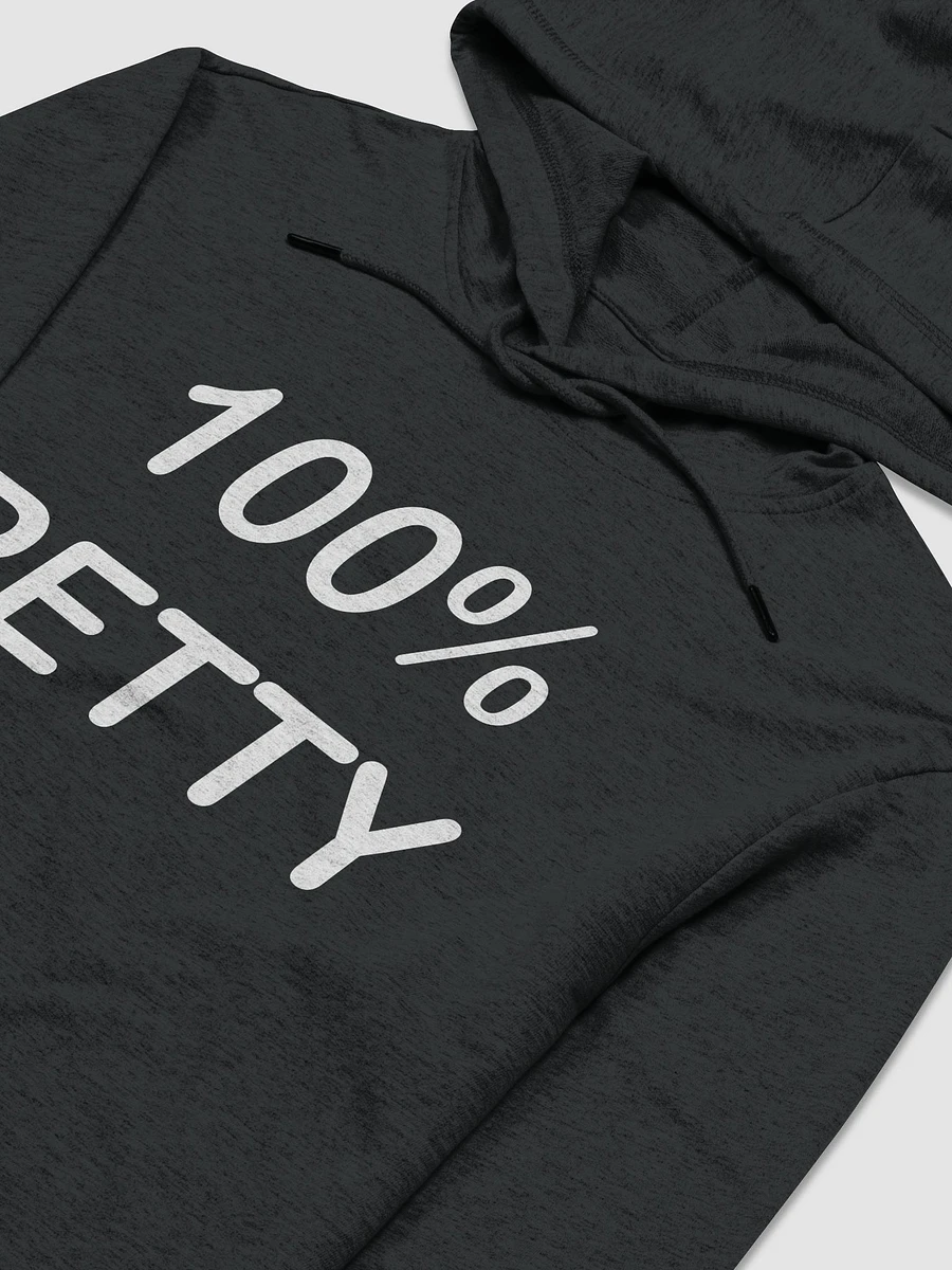 100% Petty Hoodie product image (3)