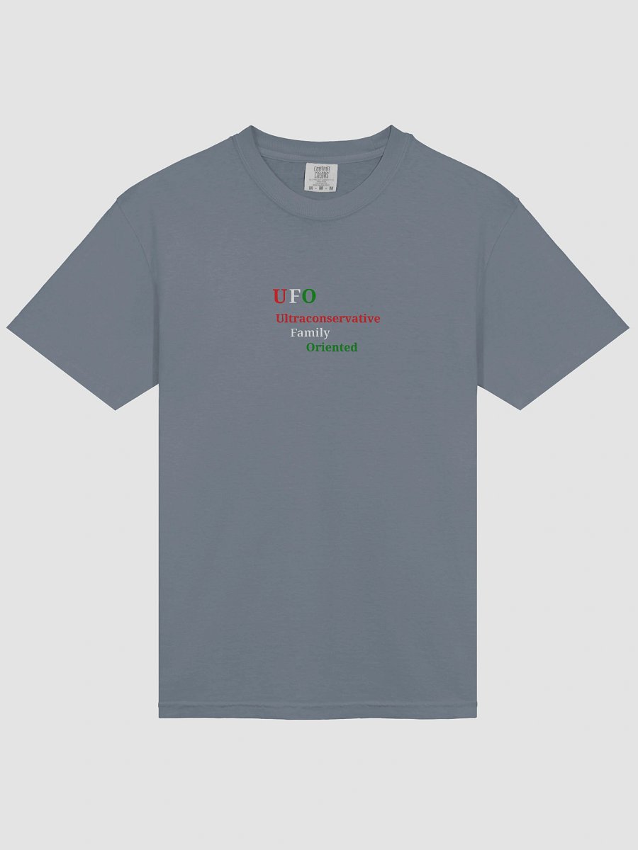 UFO Ultraconservative Family Oriented T-Shirt product image (3)