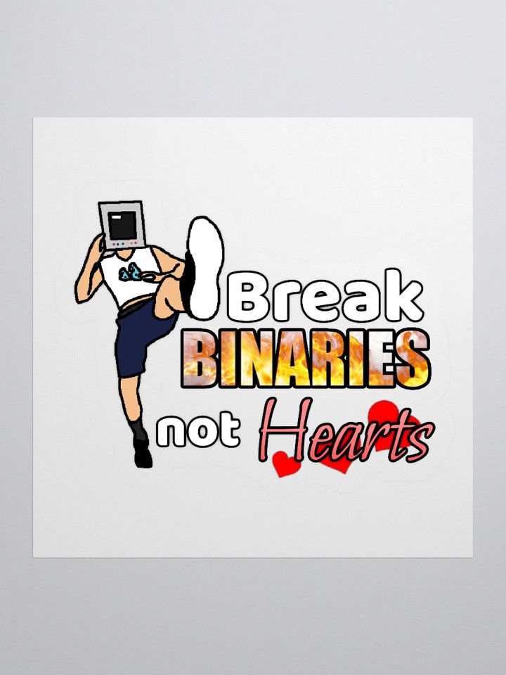 Break Binaries Not Hearts Sticker product image (2)
