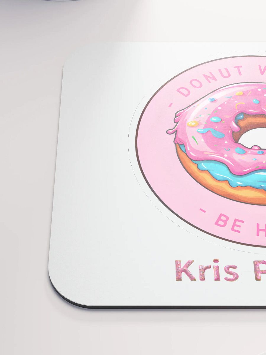 Donut Worry Mouse Pad product image (6)