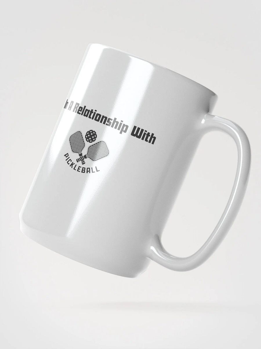 Relationship with Pickleball Mug product image (2)