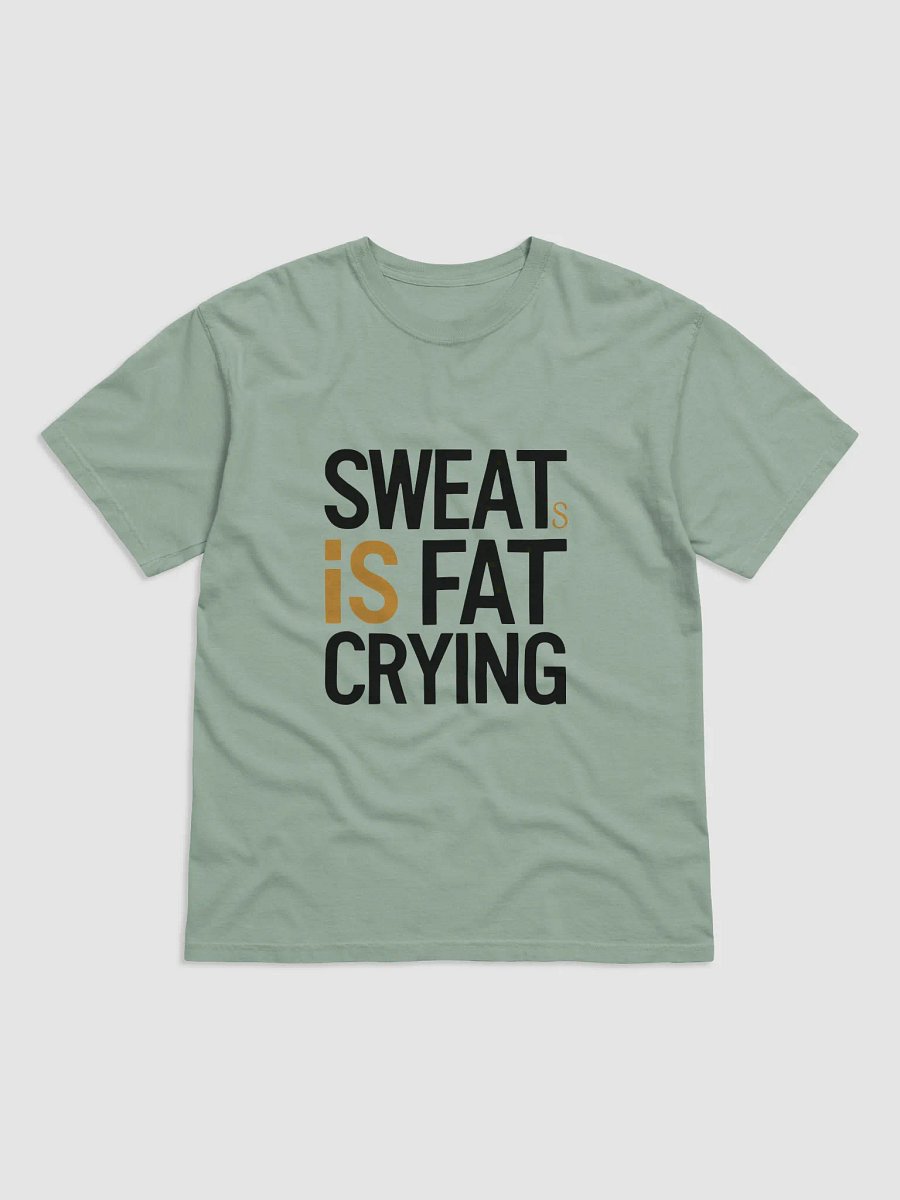T-Shirt Sweats is Fat Crying product image (5)