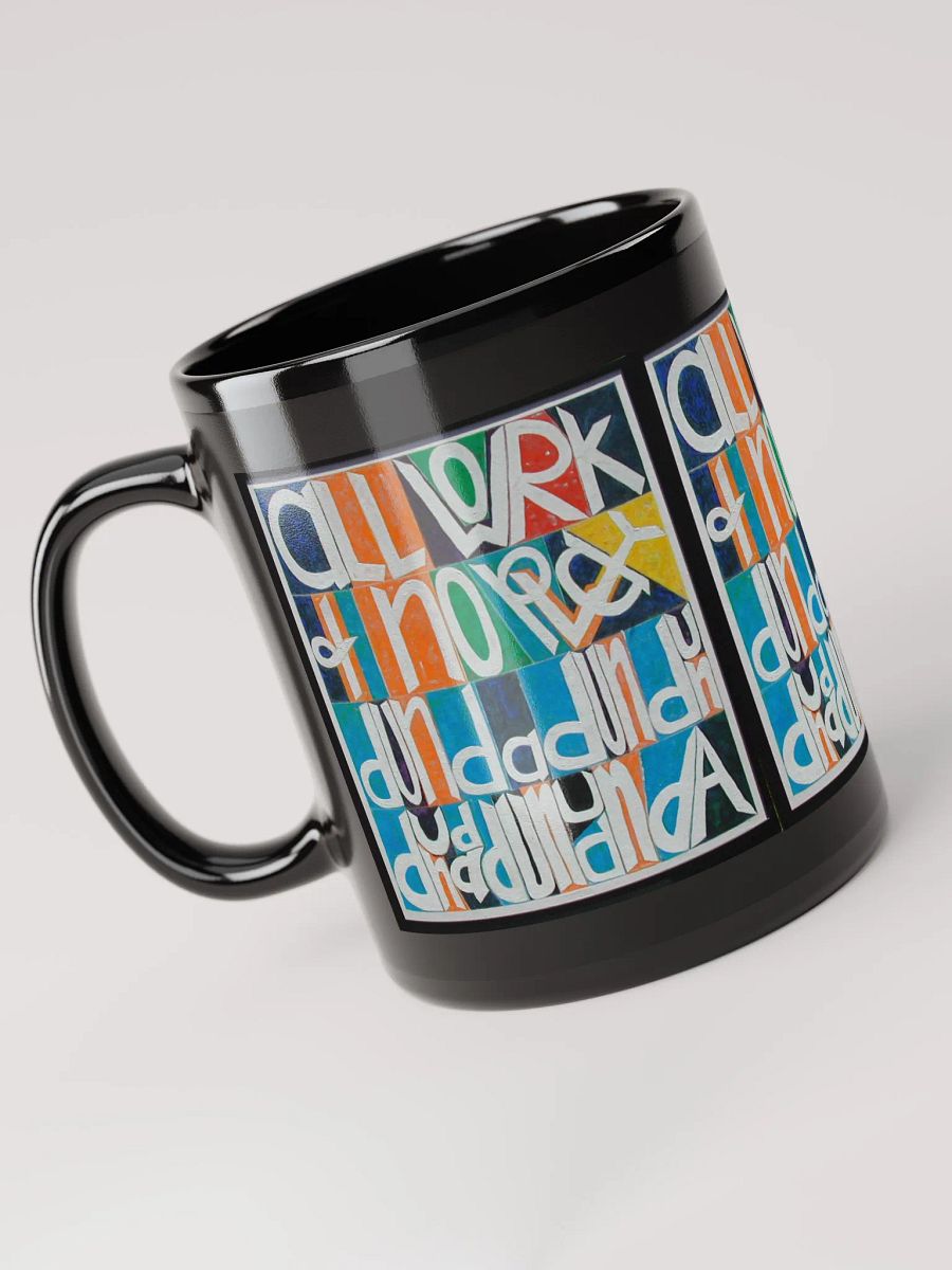 All Work and No Play black glossy mug product image (3)