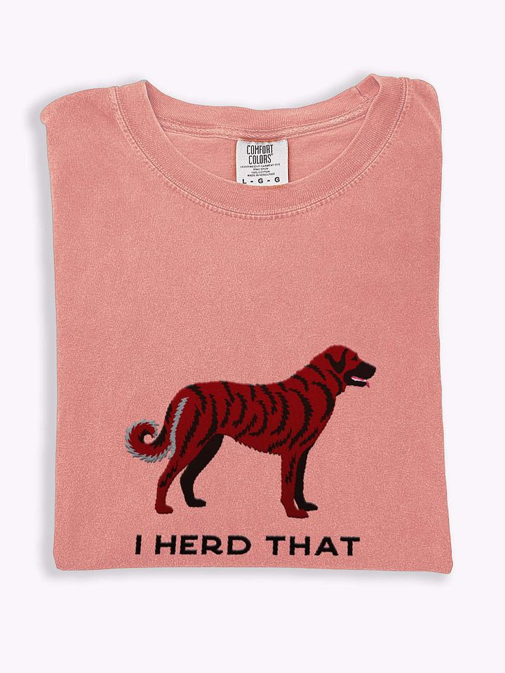 I Herd That T-Shirt(Embroidered) of an Anatolian Shepherd Dog(Red Brindle) product image (1)