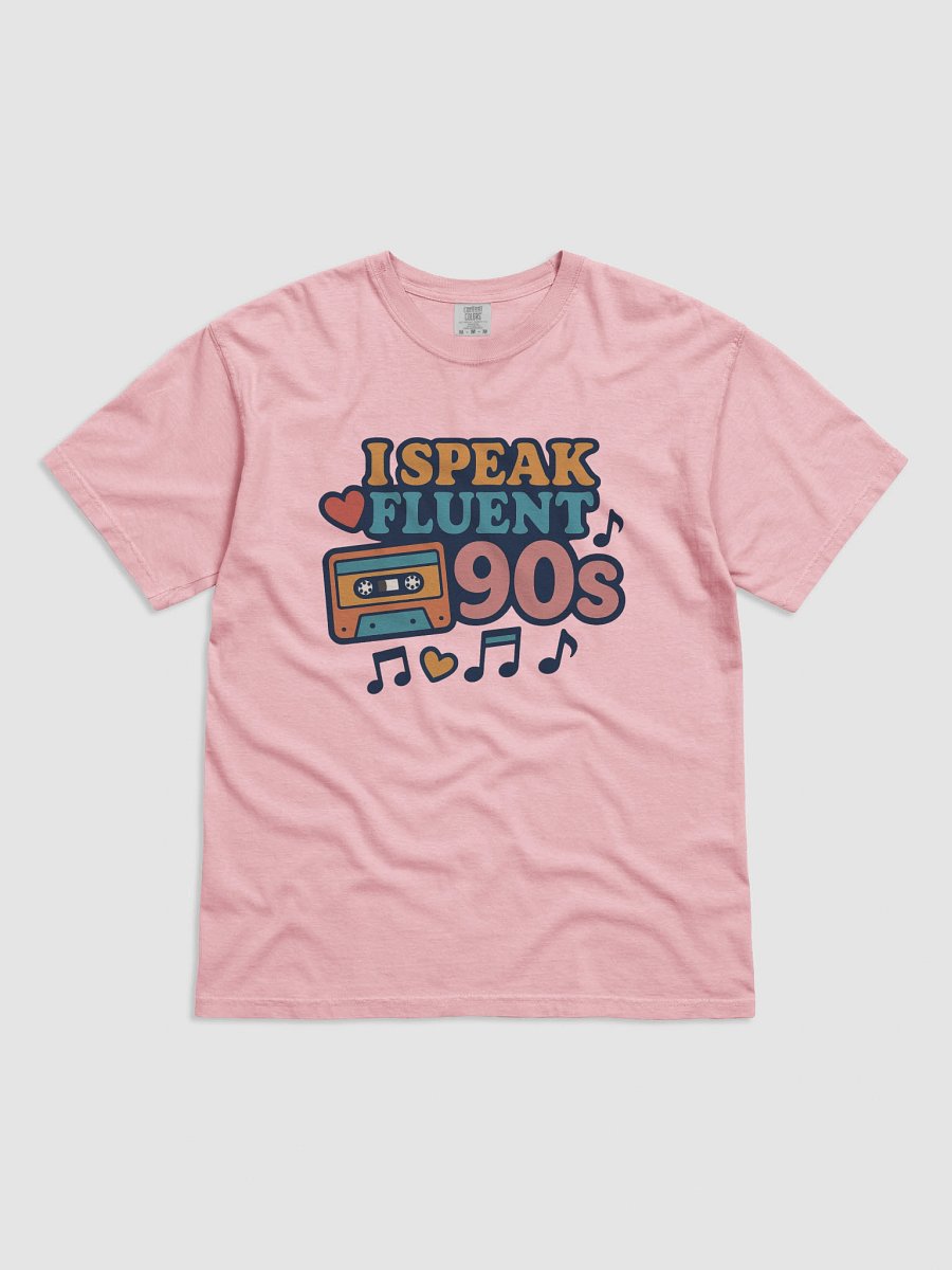 I Speak Fluent 90s Tee product image (1)