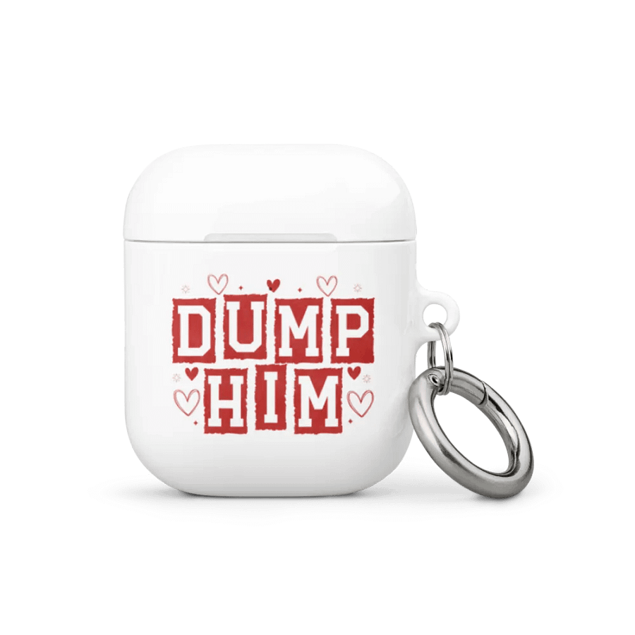 'DUMP HIM' All-Over Print AirPods® Case product image (1)