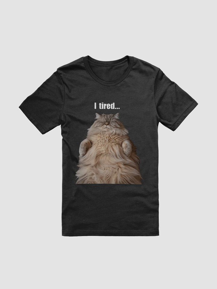I Tired... Fluffy Cat Supersoft T-Shirt product image (14)