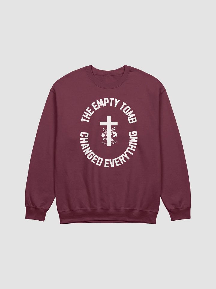 The Empty Tomb Changed Everything – Bold Faith Sweatshirt product image (2)