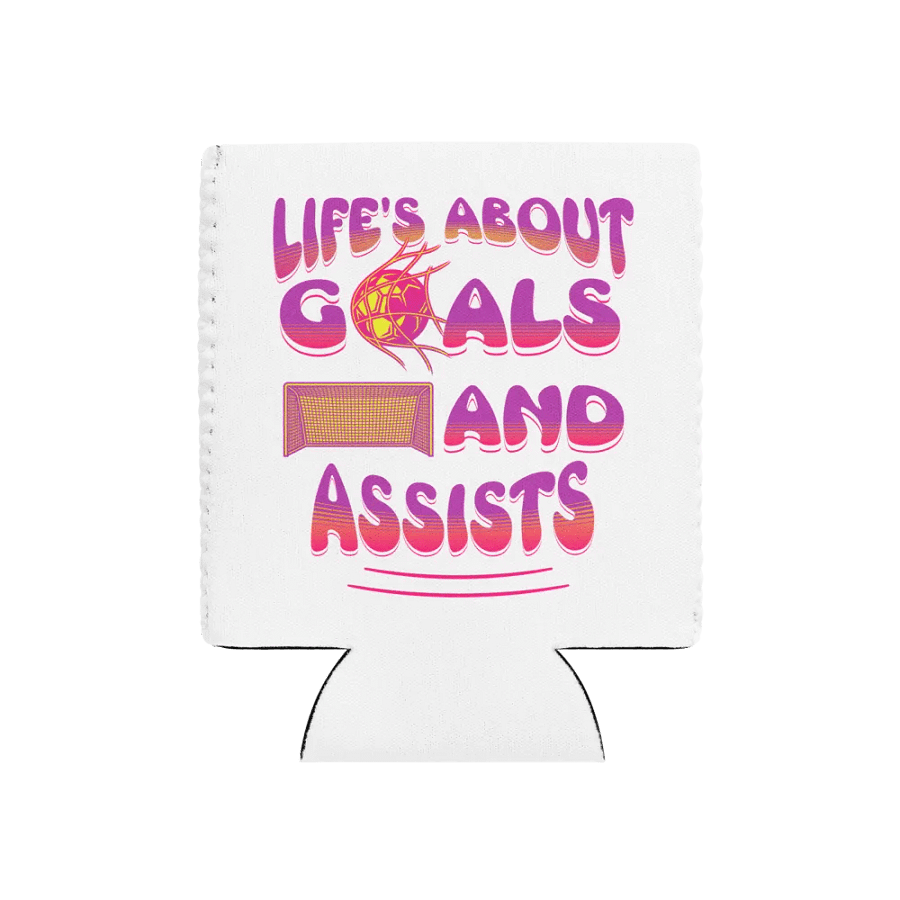 Lifes About Goals And Assists Soccer Setter Vibrant Can Cooler product image (1)