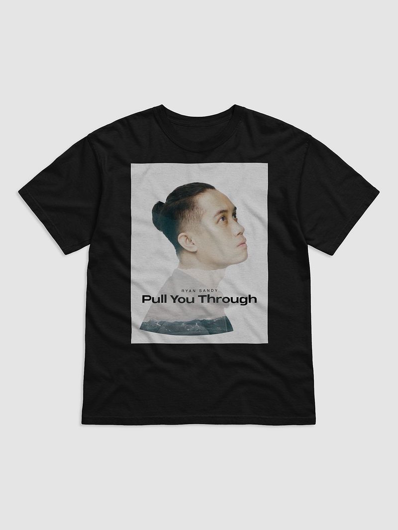 Pull You Through T-Shirt
