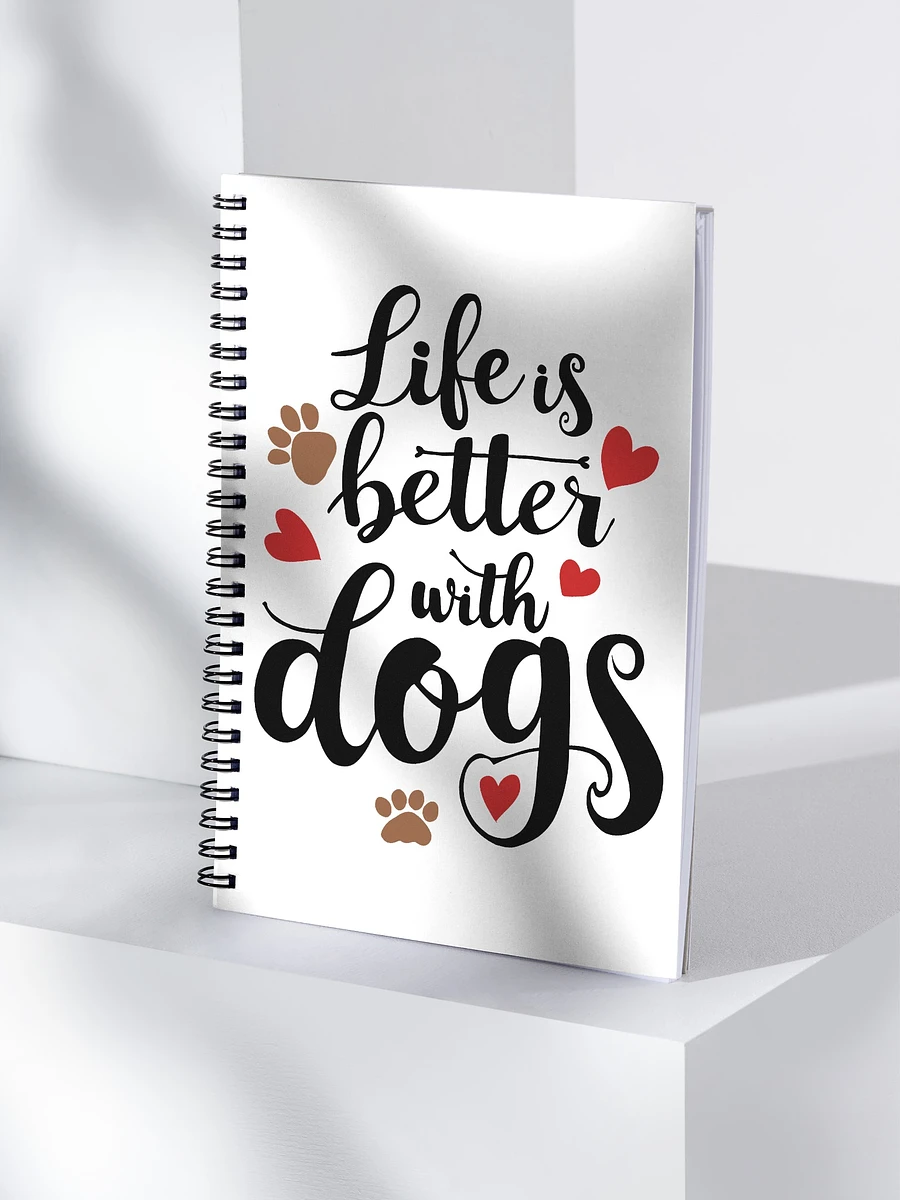 Life is Better with Dogs, spiral bound notebook product image (4)