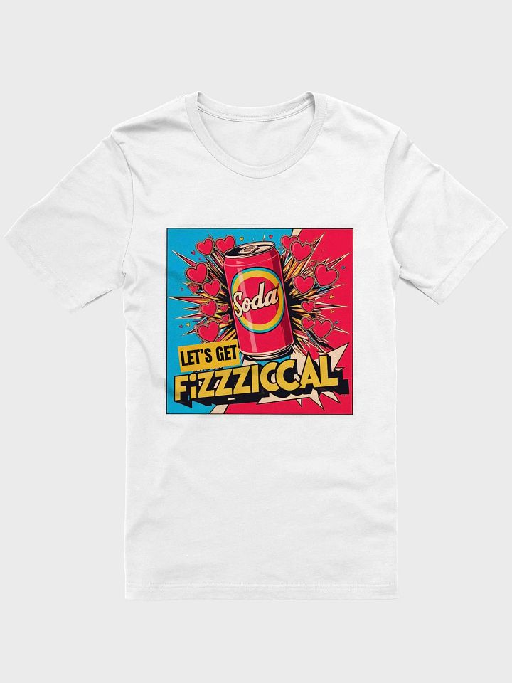 Let's Get Fizziccal Tee, Unisex Tshirt for Science Lovers, Chemistry Shirt, Funny Science Gift, Science Teacher Shirt, Chemistry Pun Apparel product image (1)