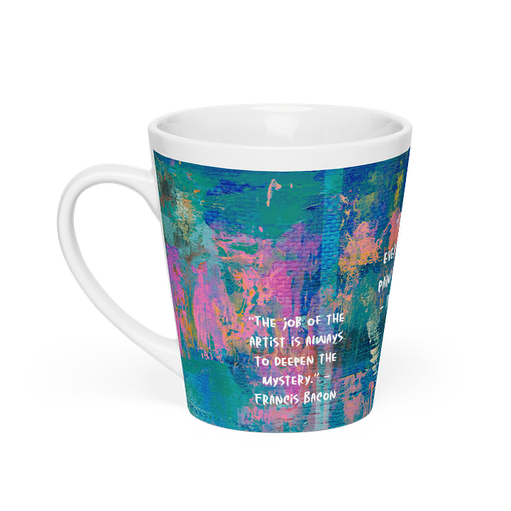 Artistic Quotes Latte Mug gifts for Artist moms friends daughters art teachers product image (1)