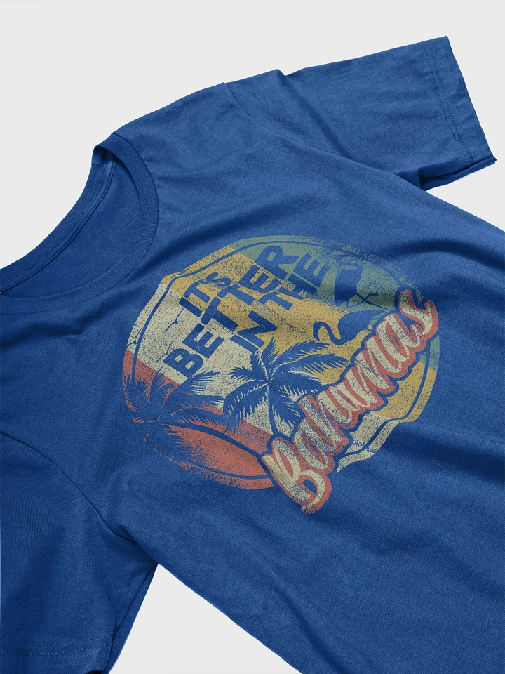 Bahamas Shirt : It's Better In The Bahamas product image (1)