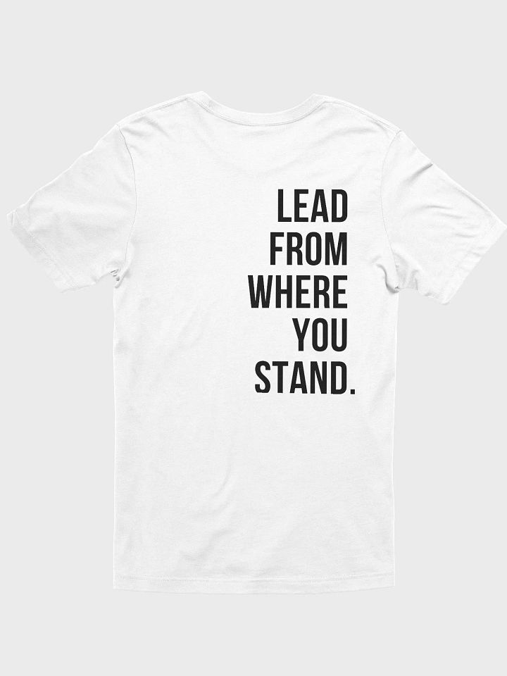 Lead From Where You Stand Tee | Black product image (1)
