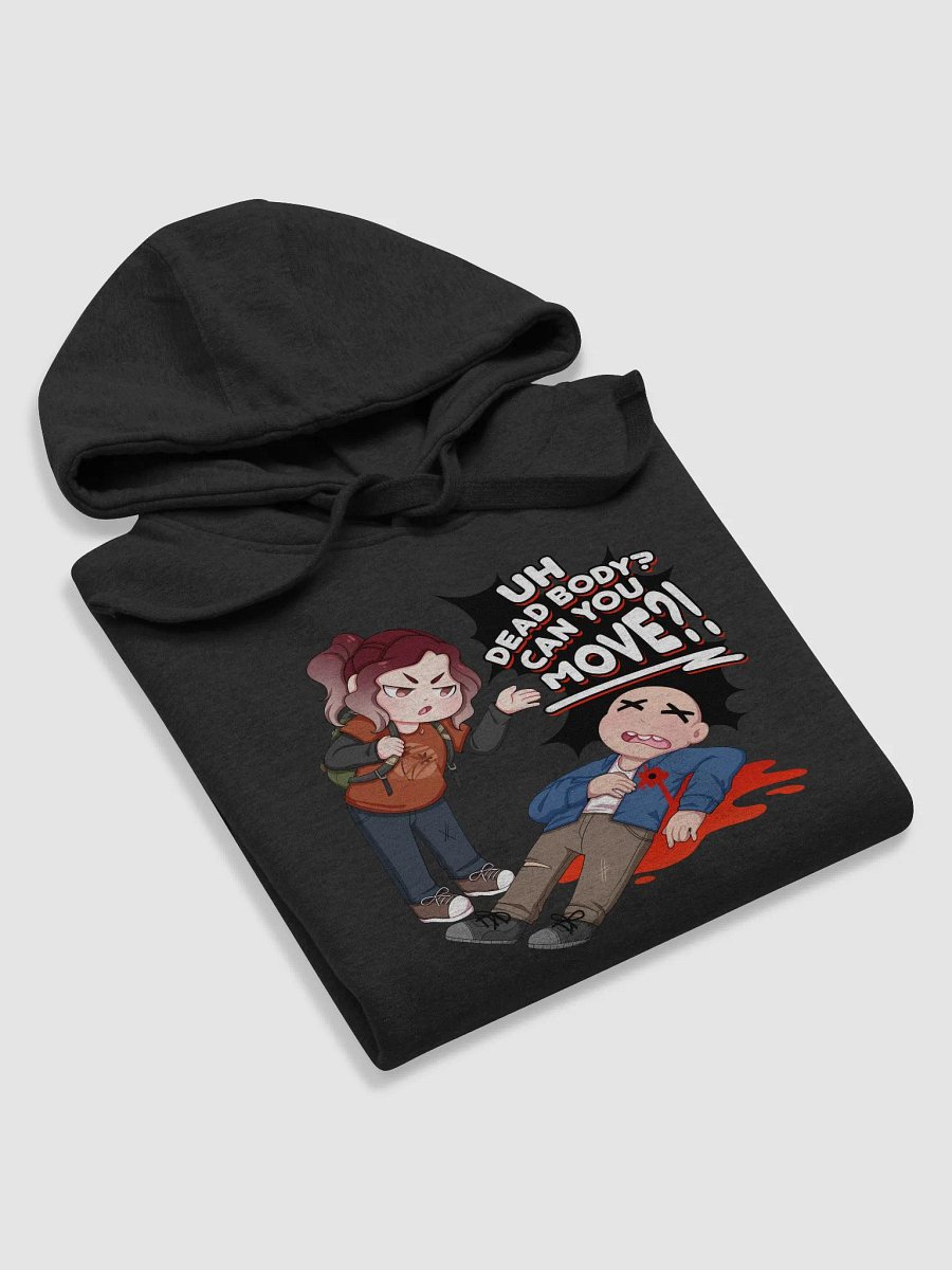 Uh Dead Body Can you Move Hoodie product image (22)