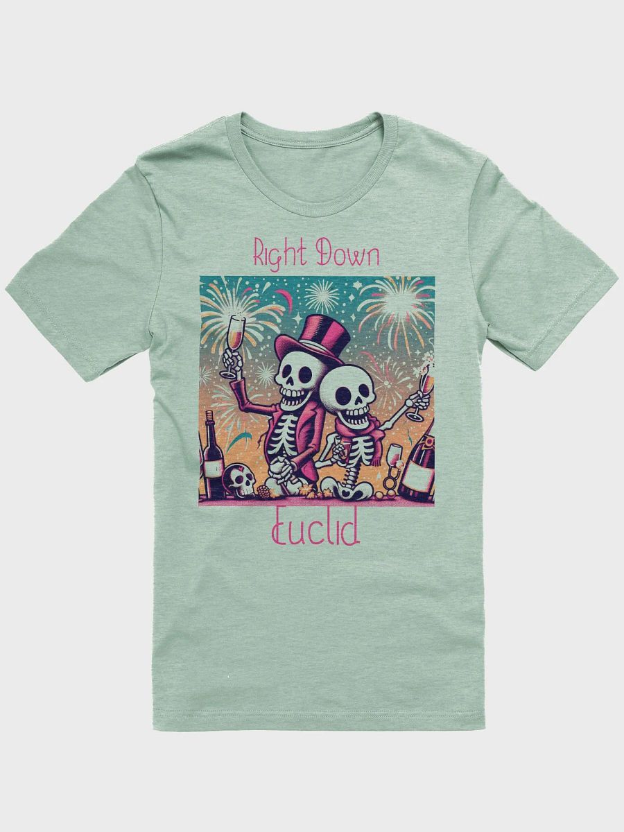 Right Down Euclid 12/30/23 - Old Acquaintance Be Forgot (T-Shirt) product image (1)
