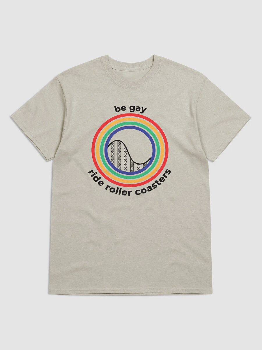 Be Gay, Ride Rollercoasters (light - 100% cotton) product image (1)