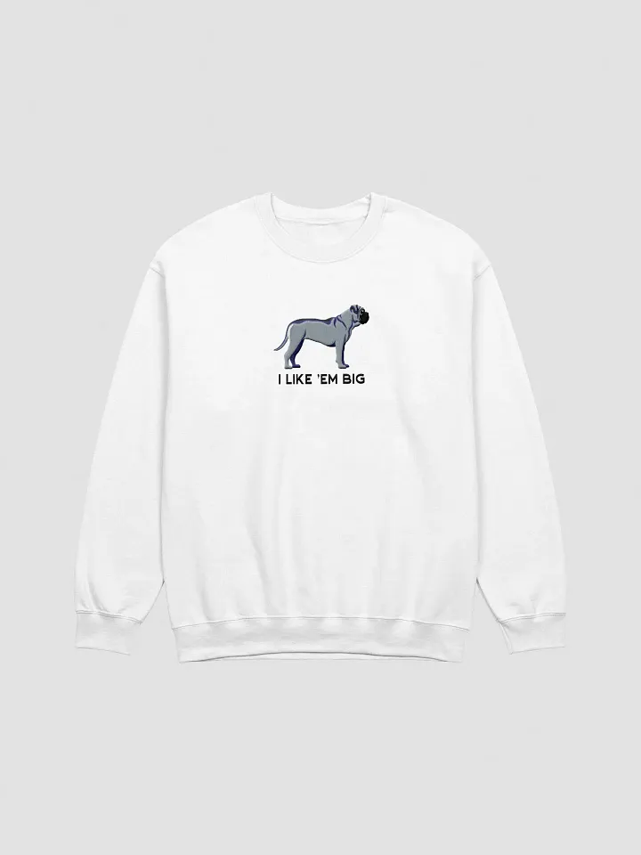 I Like 'Em Big Sweatshirt (Embroidered) of an English Mastiff(Blue) product image (16)