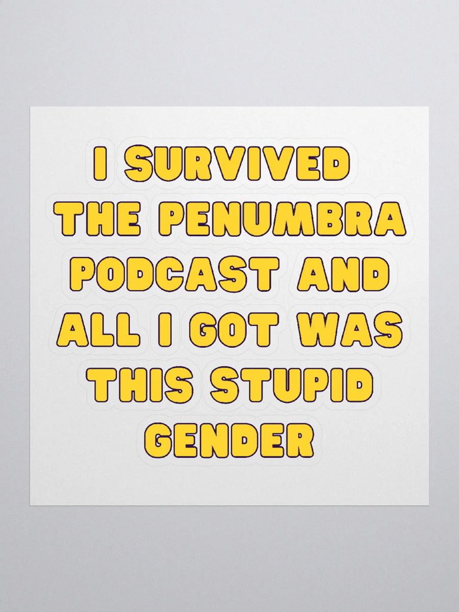 I Survived The Penumbra Podcast Sticker product image (1)