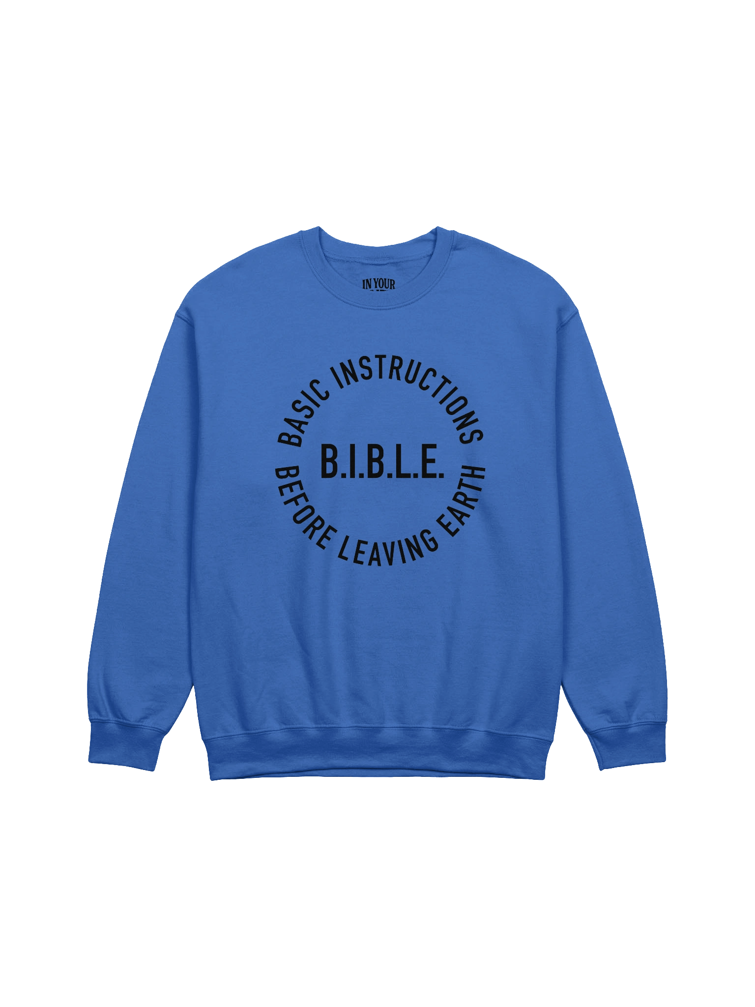 B.I.B.L.E. Sweatshirt product image (1)