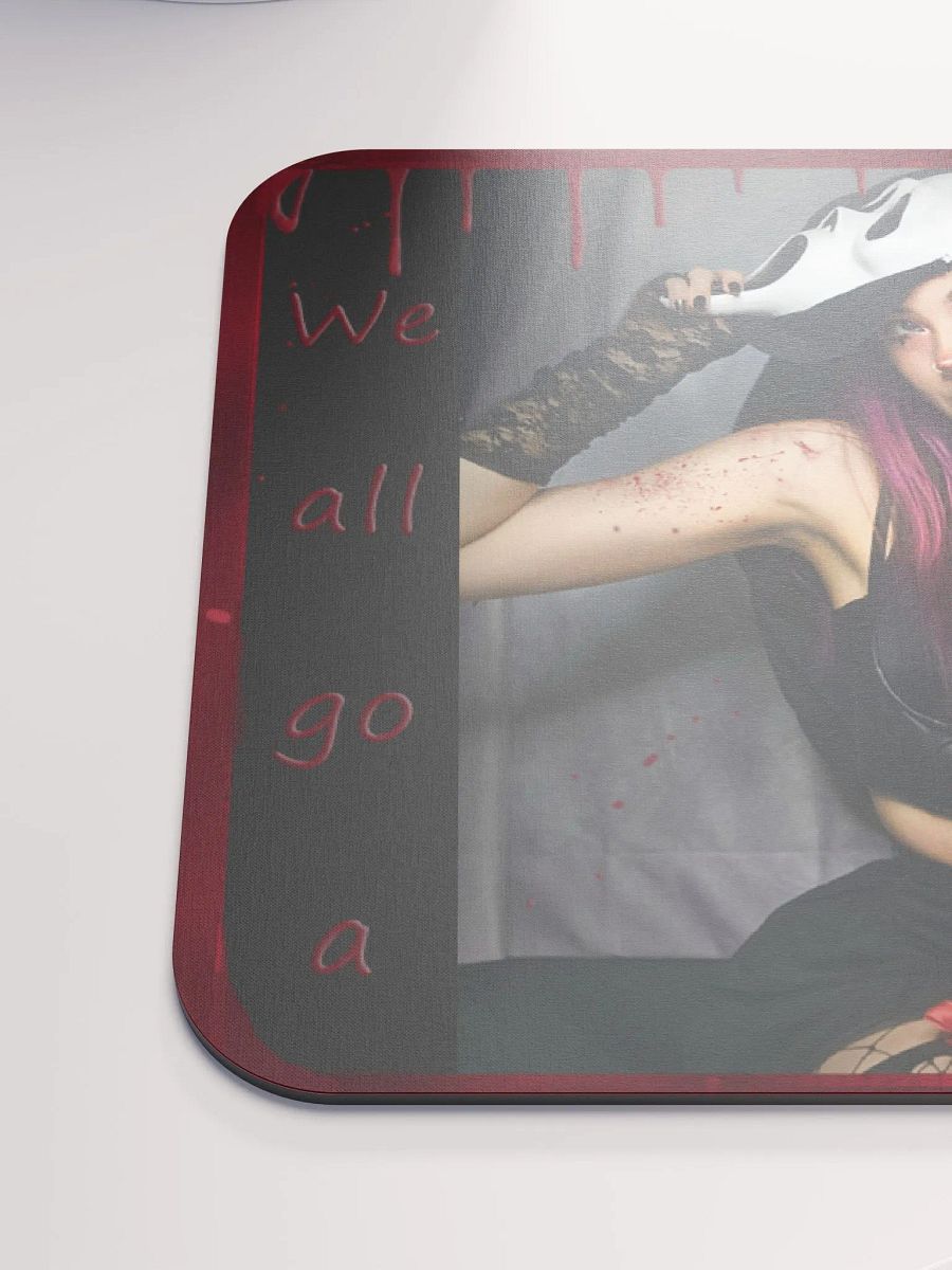 We all go a little mad Mouse Pad product image (6)