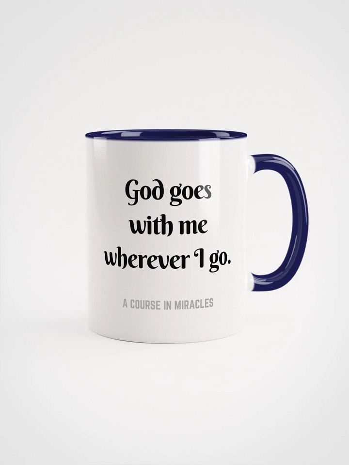 God goes with me wherever I go - ACIM Inspirational Mug product image (8)