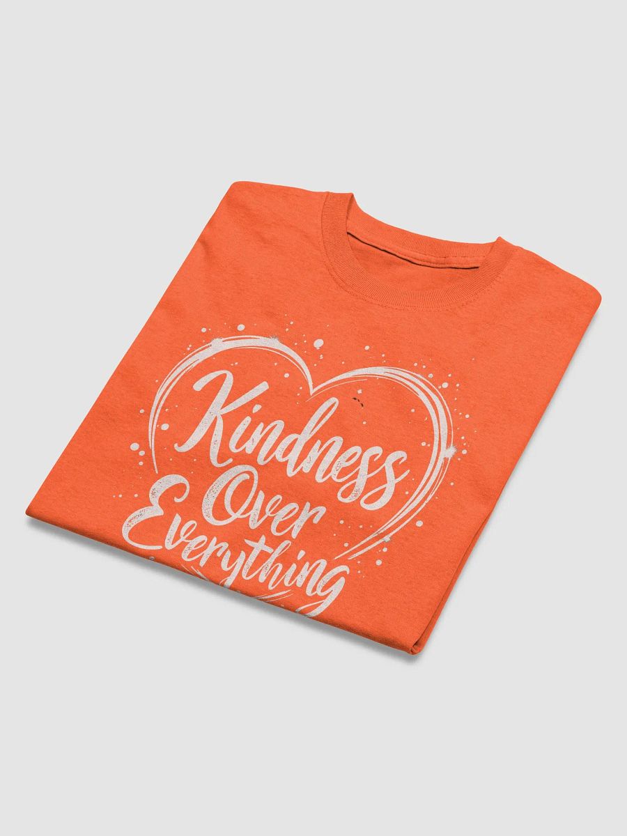 Kindness Over Everything T-Shirt product image (15)