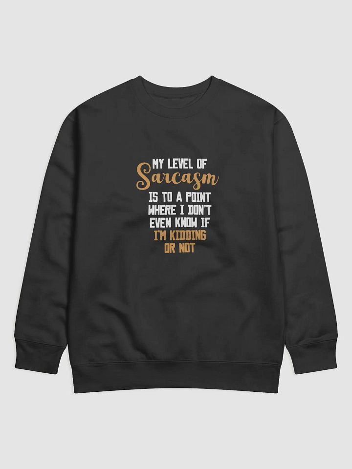My Level of Sarcasam. product image (1)