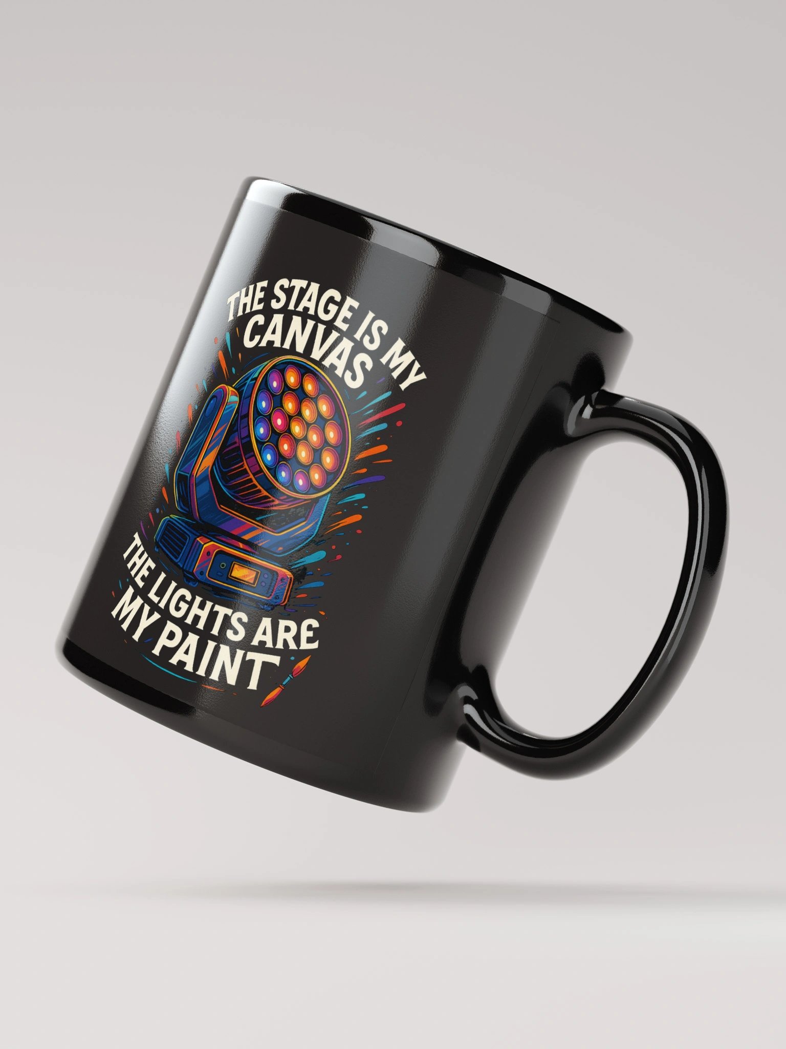 Limited Edition: "The Stage Is My Canvas, The Lights Are My Paint" Coffee Mug product image (3)