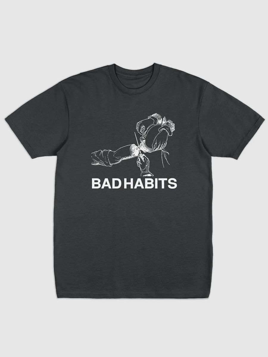 BAD HABITS - T-Shirt black product image (1)