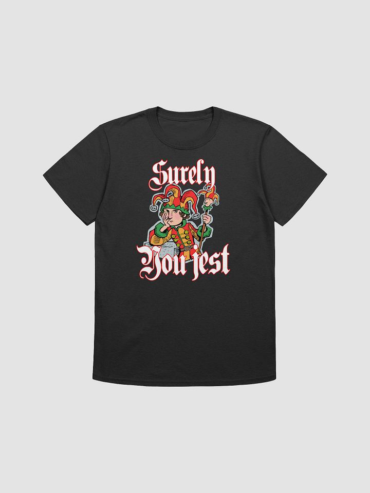 Surely you jest? Funny medieval jester T-shirt product image (1)