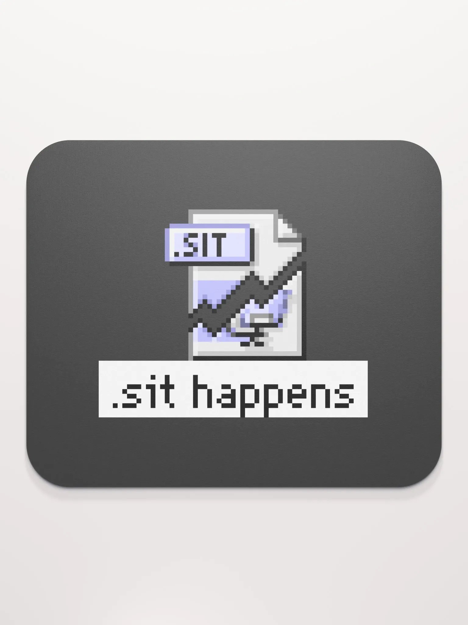Sit Happens Mouse Pad (Black) product image (2)