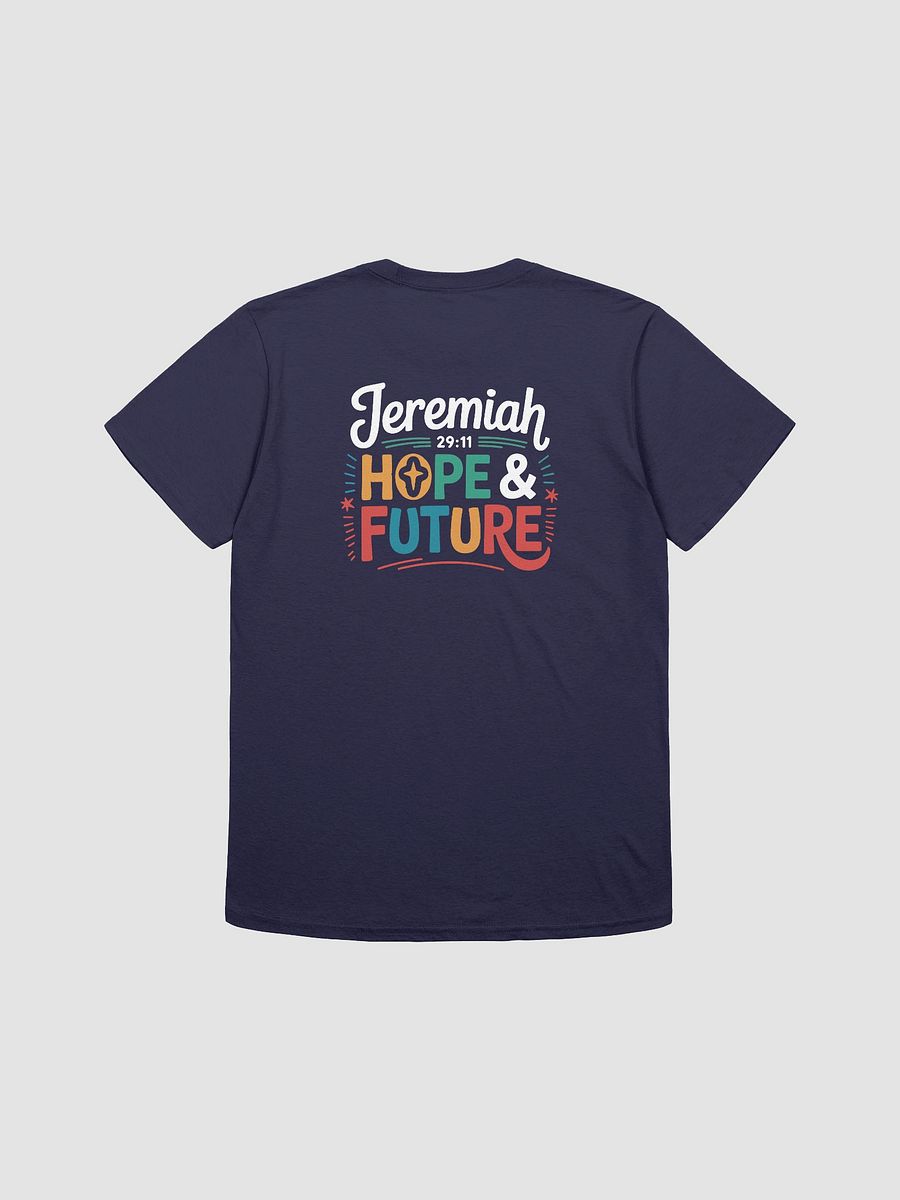 Jeremiah 29:11 Hope & future tee unisex product image (3)