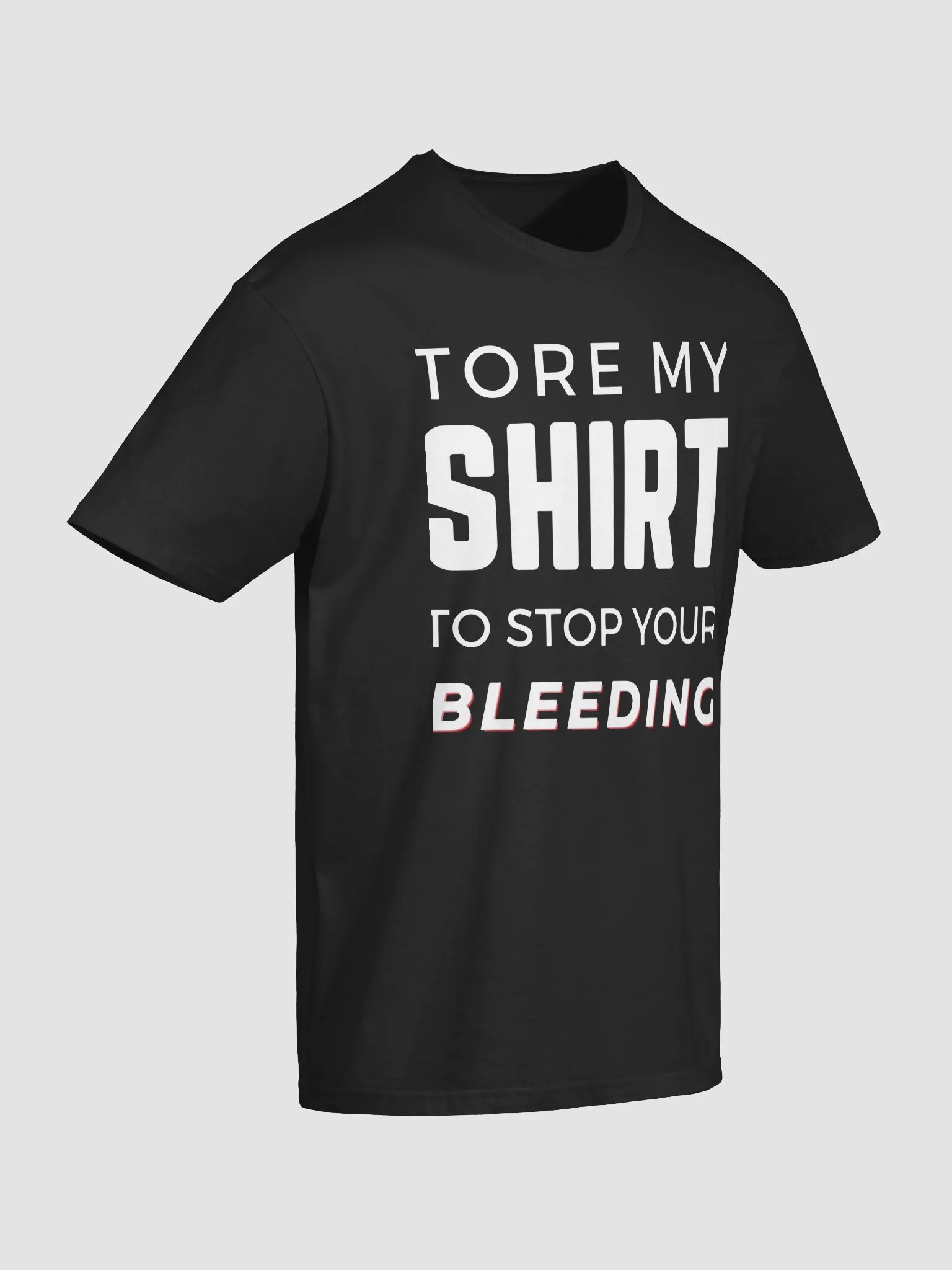 Tore My Shirt To Stop You Bleeding Shirt product image (3)